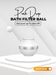 PureDrop Bath Filter Ball™